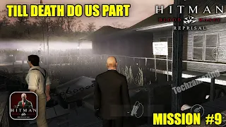 Hitman: Blood Money Reprisal TILL DEATH DO US PART Gameplay Walkthrough | Mission #9