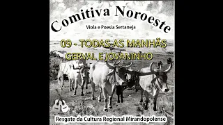 09 - Todas as manhãs - Gerval e Jovaninho