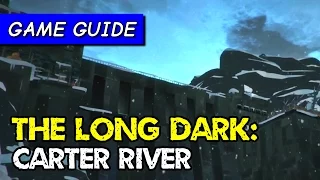 How to do Mystery Lake to Pleasant Valley via Carter Dam & River | The Long Dark game guide