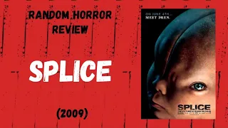 Splice (2009) - Random Horror Review