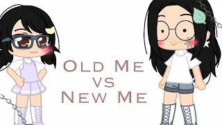 Old me vs New Me