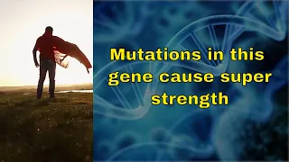 Mutations that gave people superpowers: super strength 💪