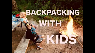 The Realities Of Backpacking With Kids!