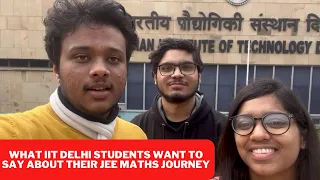 What IIT Delhi Students Want to Say About Their JEE  Maths Journey 🔥 | #delhi #shorts #iitjee