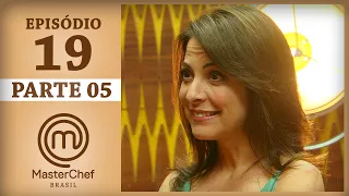 MASTERCHEF BRASIL (11/07/2017) | PARTE 5 | EP 19 | TEMP 04 #MasterChef100