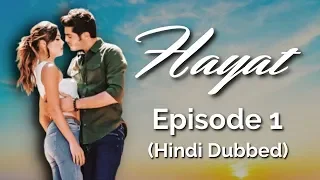 Hayat Episode 1 (Hindi Dubbed) [#Hayat]