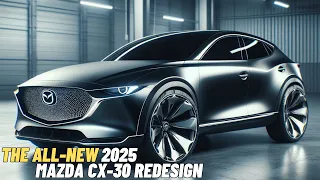 All New 2025 Mazda CX-30 Hybrid Official Revealed | First Look Of The Next Generation SUV!!