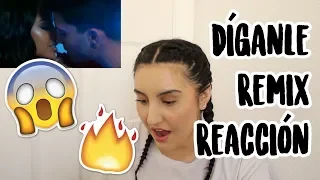 MI REACCIÓN AL DÍGANLE REMIX DE LESLIE GRACE, BECKY G, Y CNCO