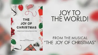 Joy to the World! (Lyric Video) | The Joy of Christmas [Simple Series Christmas Musical for Kids]