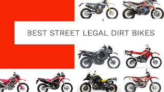 Best Street Legal Dirt Bikes 2023