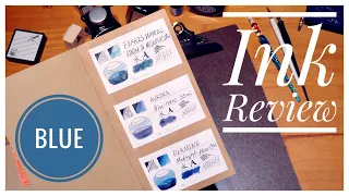 Ink review ~ Blue inks ~