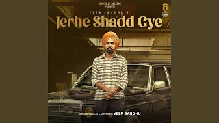 Jerhe Shadd Gye