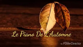 Le Piano De L'Automne (Autumn Piano) - pianoscore available - pianocover