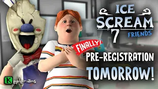 Ice Scream 7 Pre Register Tomorrow 🤩 | Ice Scream 7