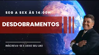 DESDOBRAMENTOS 08/03/2024