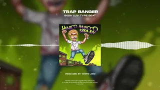 [Free] Soda Luv x Slava Marlow x Bushido Zho Type Beat - "Trap Banger"