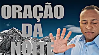 PODEROSA ORAÇÃO DA NOITE SEJA FORTE @profetapastorluis