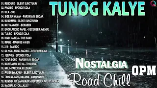 OPM Tunog Kalye Road Chill 2022   listen to on a late night drive  Cueshé, Rivermaya, Hale,Callalily