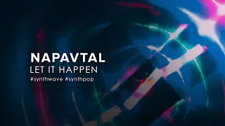 NAPAVTAL - Let It Happen (2024)