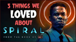 SPIRAL: 5 Things We Loved!