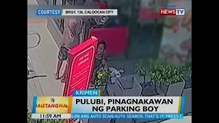 BT: Pulubi, pinagnakawan ng parking boy