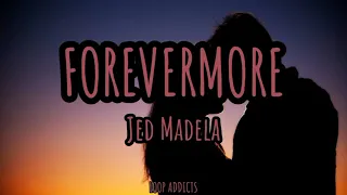 Forevermore by Jed Madela | 1 hour Lyric Video |