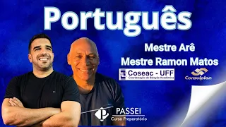 PORTUGUÊS - Coseac - Consulplan - Mestre Arê e Mestre Ramon Matos