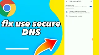 How To Fix Use Secure DNS On Google Chrome