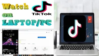 How to watch TiKTOK on Laptop/PC