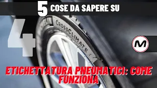 Etichettatura pneumatici: come funziona e come interpretare le caratteristiche delle gomme