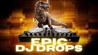 EPIC DJ Drops - 2023 EDITION