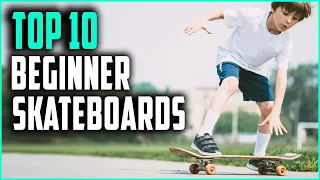 Best Skateboard for Beginners | Top 10 Best Beginners Skateboards