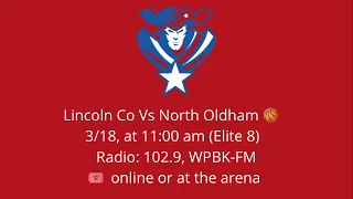 Sweet 16 Second Round Boys Basketball North Oldham vs Lincoln County 3/18/22