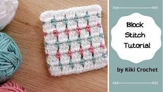 Block Stitch Crochet Tutorial