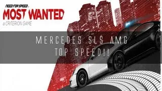 Need For Speed Most Wanted 2: Mercedes SLS AMG Top Speed!