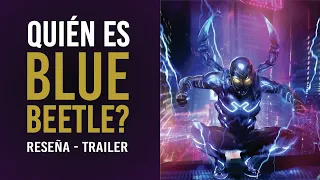 ¿Quién es Blue Beetle? I Nuevo trailer - DC Comics