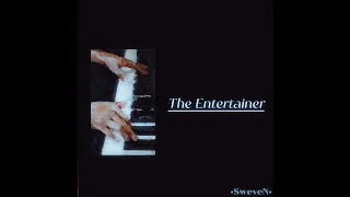The Entertainer | [sped up]