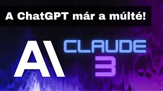 AI 🧠 Claude 3 - Itt az új ChatGPT rivális