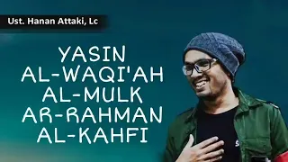 UST HANAN ATTAKI  (TANPA IKLAN) PAKET LENGKAP SURAT YASIN ALWAQIAH ALMULK ARRAHMAN ALKAHFI