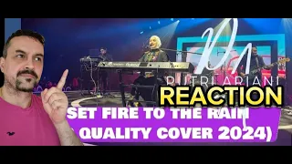 Putri Ariani - Set Fire to the rain V-Malaysia2024 cover reaction