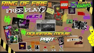 Lego DC Super-Villains: Aquaman DLC 1 / Ring of Fire FREE PLAY (All Collectibles) - HTG