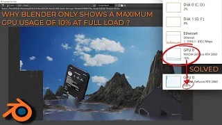 Why Blender GPU usage at maximum is only 10% [EXPLAINED]