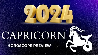 KAPALARAN NG CAPRICORN SA TAONG 2024 | 2024 CAPRICORN HOROSCOPE | GABAY KAPALARAN