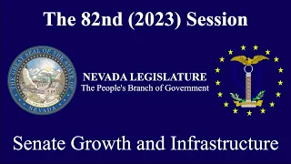 2/13/2023 - Senate Committee on Growth and Infrastructure