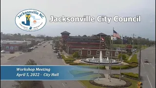 City Council Workshop Meeting - April 5, 2022