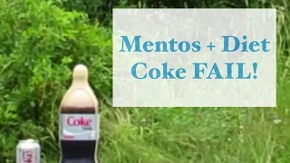Diet Coke + Mentos FAIL!