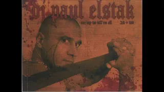 DJ Paul Elstak   One Day We Kill'em All  2004  2CD