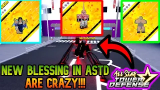 New Blessings in All Star Tower Defense Are Insane!!!! | Roblox