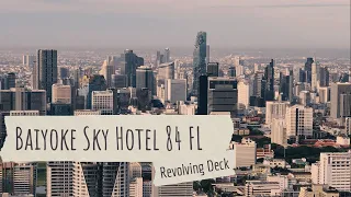 Baiyoke Sky Hotel | Revolving Deck | Bangkok Top View | Highest Hotel In The World #baiyokeskyhotel