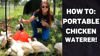 HOW TO: EASY, Portable, Auto Chicken Waterer!